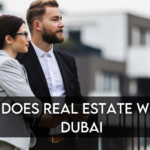 How Does Real Estate Work in Dubai