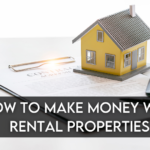 How to Make Money with rental properties (1)